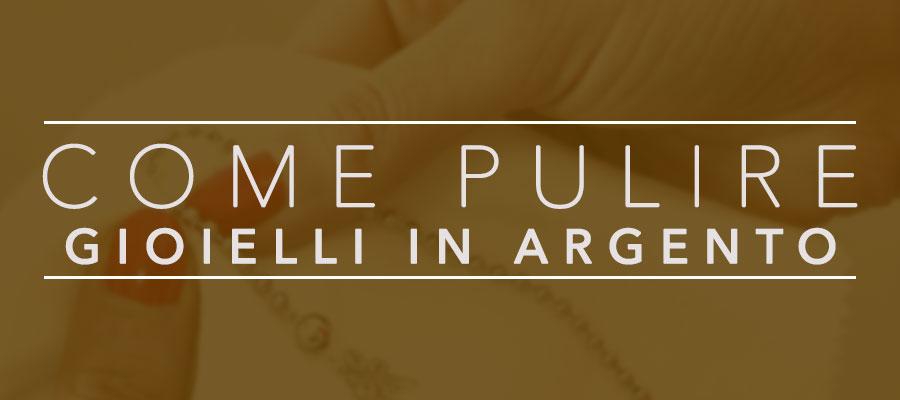 Come pulire i gioielli in argento | How to clean silver jewelery | BYSIMON SPA